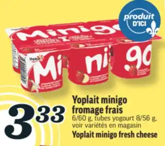 Marché Richelieu YOPLAIT MINIGO FROMAGE FRAIS | YOPLAIT MINIGO FRESH CHEESE offer