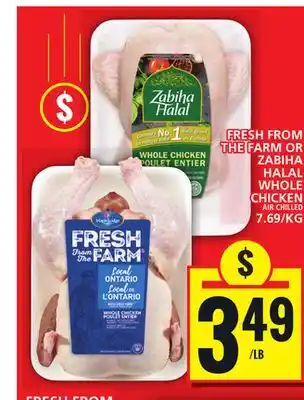 Food Basics FRESH FROM THE FARM OR ZABIHA HALAL WHOLE CHICKEN offer