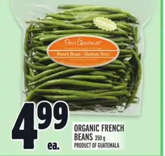 Metro ORGANIC FRENCH BEANS offer