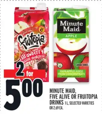 Metro MINUTE MAID, FIVE ALIVE OR FRUITOPIA DRINKS offer