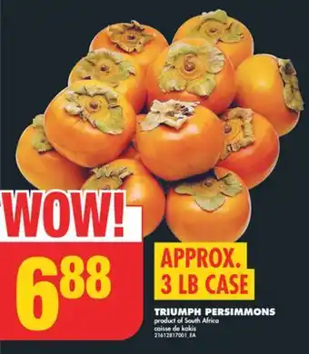 No Frills TRIUMPH PERSIMMONS offer