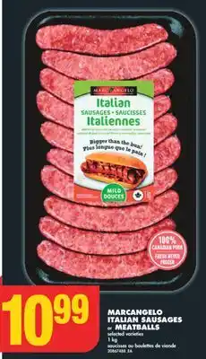 No Frills MARCANGELO ITALIAN SAUSAGES or MEATBALLS, 1 kg offer