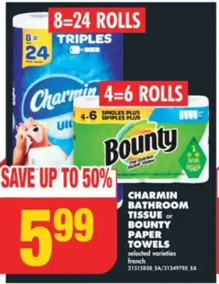 No Frills CHARMIN BATHROOM TISSUE or BOUNTY PAPER TOWELS offer