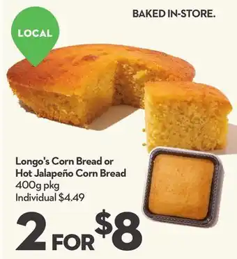 Longo's Corn Bread or Hot Jalapeño Corn Bread offer