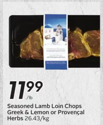 Sobeys Seasoned Lamb Loin Chops Greek & Lemon or Provençal Herbs offer