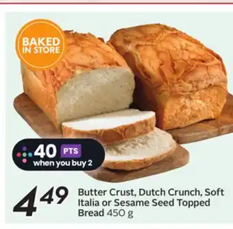 Sobeys Butter Crust, Dutch Crunch, Soft Italia or Sesame Seed Topped Bread offer