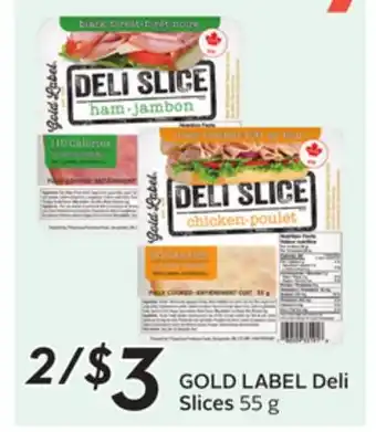 Sobeys GOLD LABEL Deli Slices offer