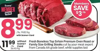 Sobeys Fresh Boneless Top Sirloin Premium Oven Roast or Family Size Grilling Steaks offer