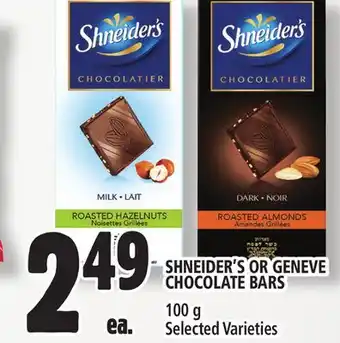 Metro SHNEIDER'S OR GENEVE CHOCOLATE BARS offer