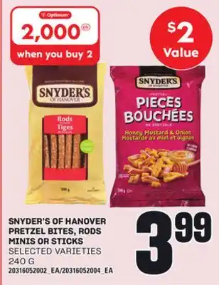Loblaws SNYDER'S OF HANOVER PRETZEL BITES, RODS MINIS OR STICKS, 240 G offer