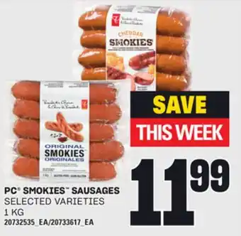 Loblaws PC SMOKIES SAUSAGES, 1 KG offer