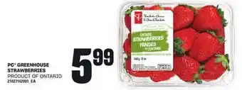 Loblaws PC GREENHOUSE STRAWBERRIES offer