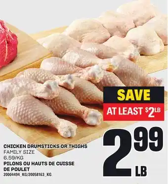 Independent Grocer CHICKEN DRUMSTICKS OR THIGHS offer