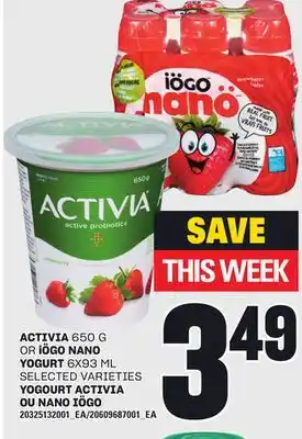Independent Grocer ACTIVIA 650 G OR iÖGO NANO YOGURT 6X93 ML offer