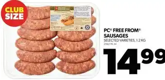 Real Canadian Superstore PC FREE FROM SAUSAGES, 1.2 KG offer