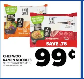 Real Canadian Superstore CHEF WOO RAMEN NOODLES, 85 G offer