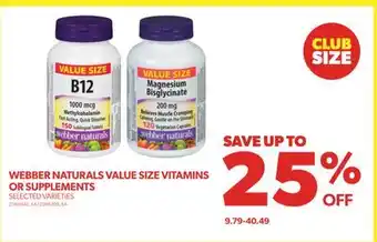 Real Canadian Superstore WEBBER NATURALS VALUE SIZE VITAMINS OR SUPPLEMENTS offer