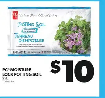 Real Canadian Superstore PC MOISTURE LOCK POTTING SOIL, 25 L offer