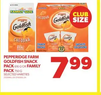 Real Canadian Superstore PEPPERIDGE FARM GOLDFISH SNACK PACK, 616 G OR FAMILY PACK, 750 G offer