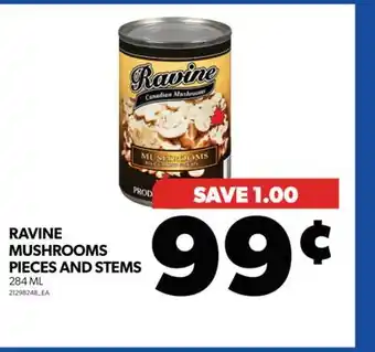 Real Canadian Superstore RAVINE MUSHROOMS PIECES AND STEMS, 284 ML offer