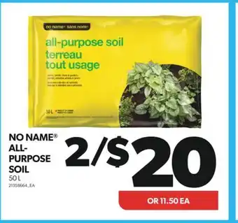 Real Canadian Superstore NO NAME ALL-PURPOSE SOIL, 50 L offer