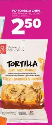 Real Canadian Superstore PC TORTILLA CHIPS, 320-350 G offer