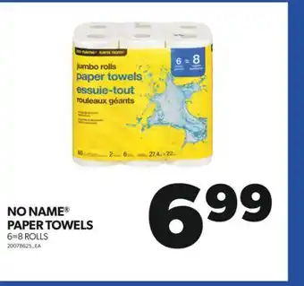Real Canadian Superstore NO NAME PAPER TOWELS, 6=8 ROLLS offer
