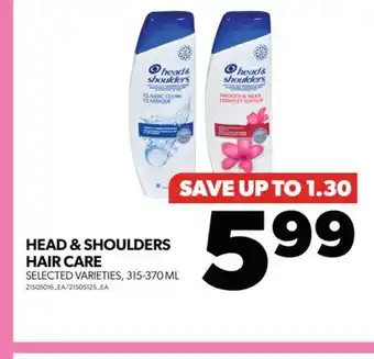 Real Canadian Superstore HEAD & SHOULDERS HAIR CARE, 315 -370 ML offer