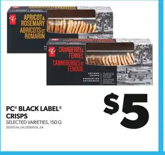 Real Canadian Superstore PC BLACK LABEL CRISPS, 150 G offer