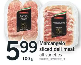 Fortinos Marcangelo sliced deli meat, 100 g offer