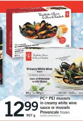 Fortinos PC PEI MUSSELS IN CREAMY WHITE WINE SAUCE OR MUSSELS PROVENCALE, 907 g offer