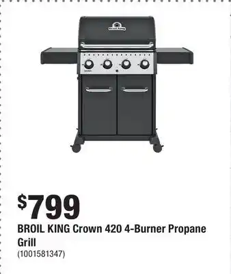 Home Depot BROIL KING Crown 420 4-Burner Propane Grill offer