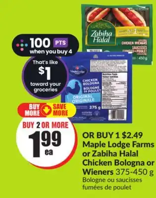 FreshCo Maple Lodge Farms Or Zabiha Halal Chicken Bologna or Wieners 375 - 450g offer