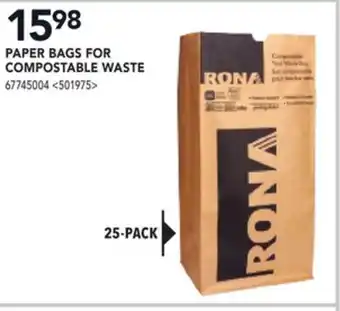 RONA PAPER BAGS FOR COMPOSTABLE WASTE offer