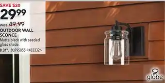RONA OUTDOOR WALL SCONCE 8.31 offer