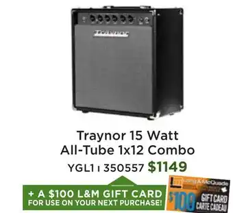 Long & McQuade Traynor GuitarMate 15 Watt All-Tube Guitar Combo Amp offer