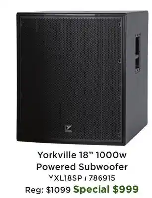 Long & McQuade Yorkville Sound Yorkville YXL18SP 18 Inch 1000 Watt Powered Subwoofer offer