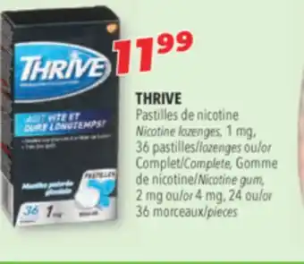 Familiprix THRIVE Nicotine lozenges, 1 mg, 36 lozenges or Complete Nicotine gum, 2 mg or 4 mg, 24 or 36 pieces offer