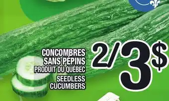 Marche Ami CONCOMBRES SANS PÉPINS | SEEDLESS CUCUMBERS offer