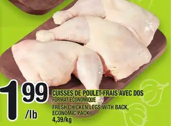 Marche Ami CUISSES DE POULET FRAIS AVEC DOS | FRESH CHICKEN LEGS WITH BACK offer