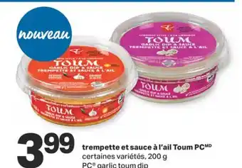L'Intermarché TREMPETTE ET SAUCE À L'AIL TOUM , 200 G offer