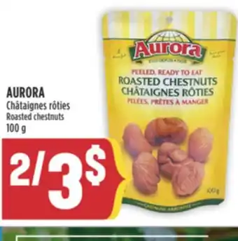 Marché Adonis AURORA Châtaignes rôties Roasted chestnuts offer