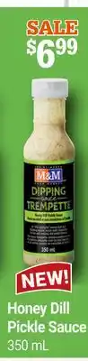 M & M Food Market Honey Dill Pickle Sauce offer