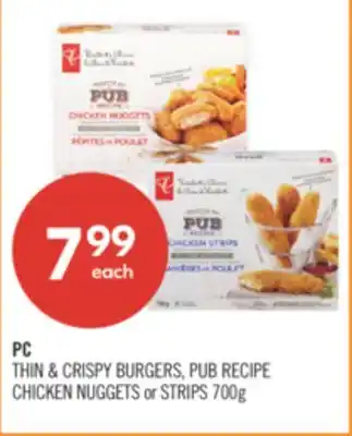 Shoppers Drug Mart PC THIN & CRISPY BURGERS PUB RECIPE CHICKEN NUGGETS or STRIPS offer