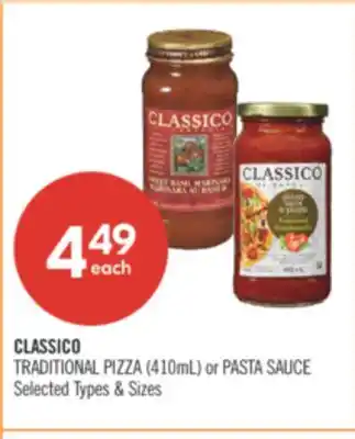 Shoppers Drug Mart CLASSICO TRADITIONAL PIZZA (410ml) OR PASTA SAUCE offer