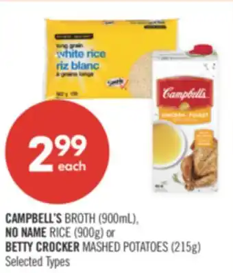 Shoppers Drug Mart CAMPBELL'S BROTH (900mL), NO NAME RICE (900g) or BETTY CROCKER MASHED POTATOES (215g) offer