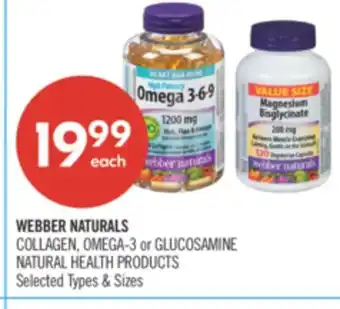 Shoppers Drug Mart WEBBER NATURALS COLLAGEN, OMEGA-3 or GLUCOSAMINE NATURAL HEALTH PRODUCTS offer