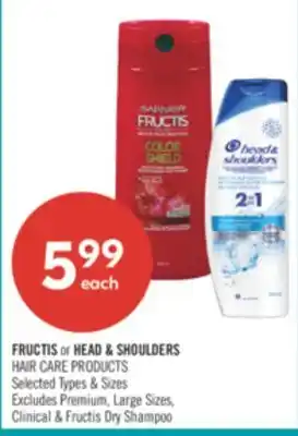 Shoppers Drug Mart FRUCTIS or HEAD & SHOULDERS HAIR CARE PRODUCTS offer