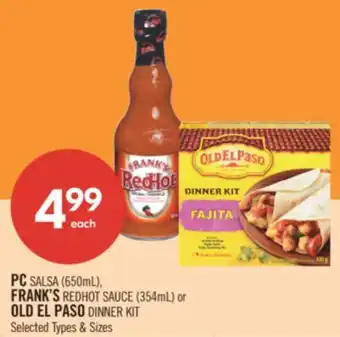Shoppers Drug Mart PC SALSA (650ml) FRANK'S REDHOT SAUCE (354ml) or OLD EL PASO DINNER KIT offer