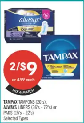 Shoppers Drug Mart TAMPAX TAMPONS (20's) ALWAYS LINERS (36's-72's) OR PADS (15's - 22's) offer